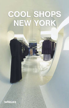 обложка книги Cool Shops New York книга Cool Shops New York, автор: D von la Valette